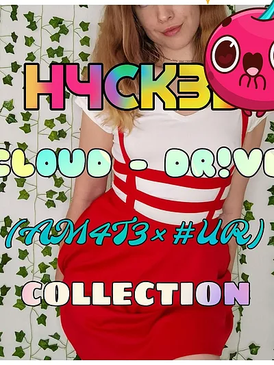 H4CK£D CL0UD - DR!VE (AM#T£UR) COLLECTION